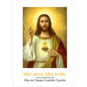 Meu Jesus, Meu Irmão
